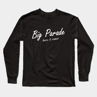 Big Parade - The Lumineers Long Sleeve T-Shirt